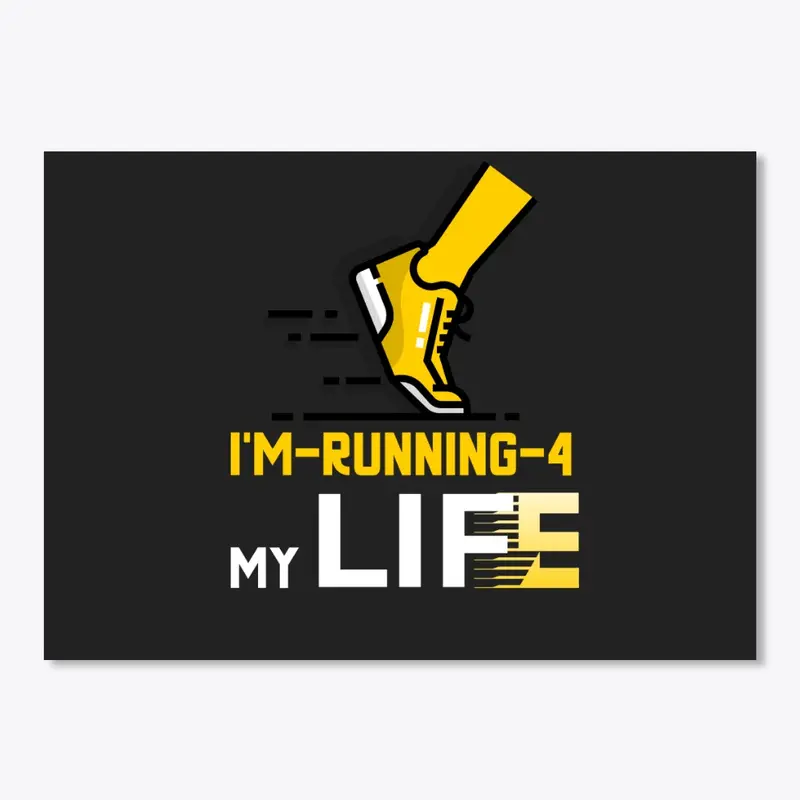 RUNNING 4 MY LIFE