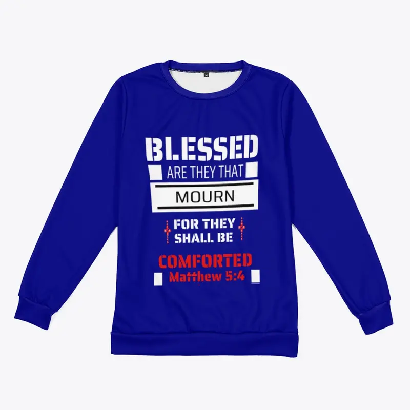 BLESSED ARE THOSE MOURN