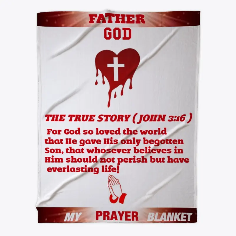 THE TRUE STORY (JOHN 3:16) BLANKET